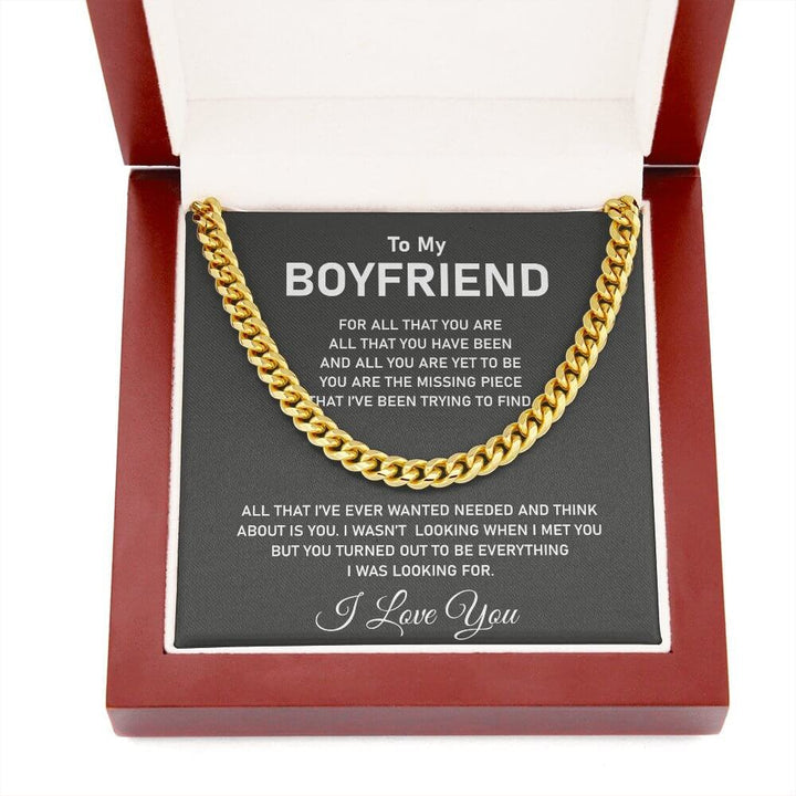 To My Boyfriend- Stainless Steel Cuban Chain- I Was Looking For