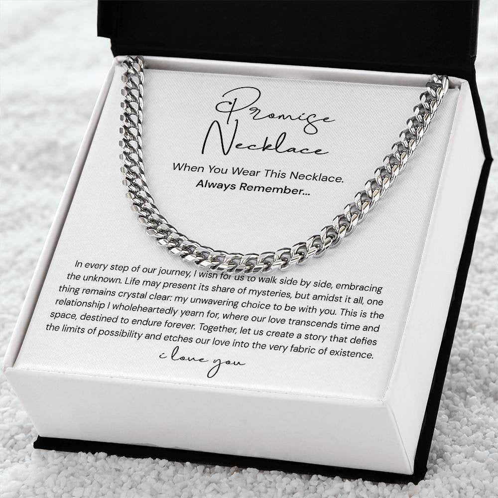 Promise Necklace For Him-Cuban Chain-When You Wear This Necklace