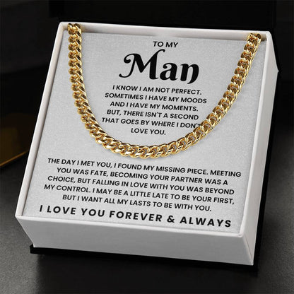 To My Man-Cuban Link Chain-I Know I Am Not Perfect