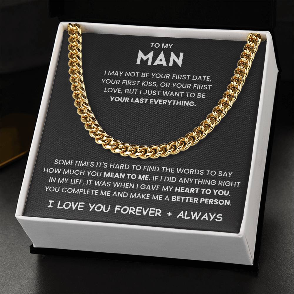 To My Man- Cuban Link Chain- Sometimes Its Hard To Find