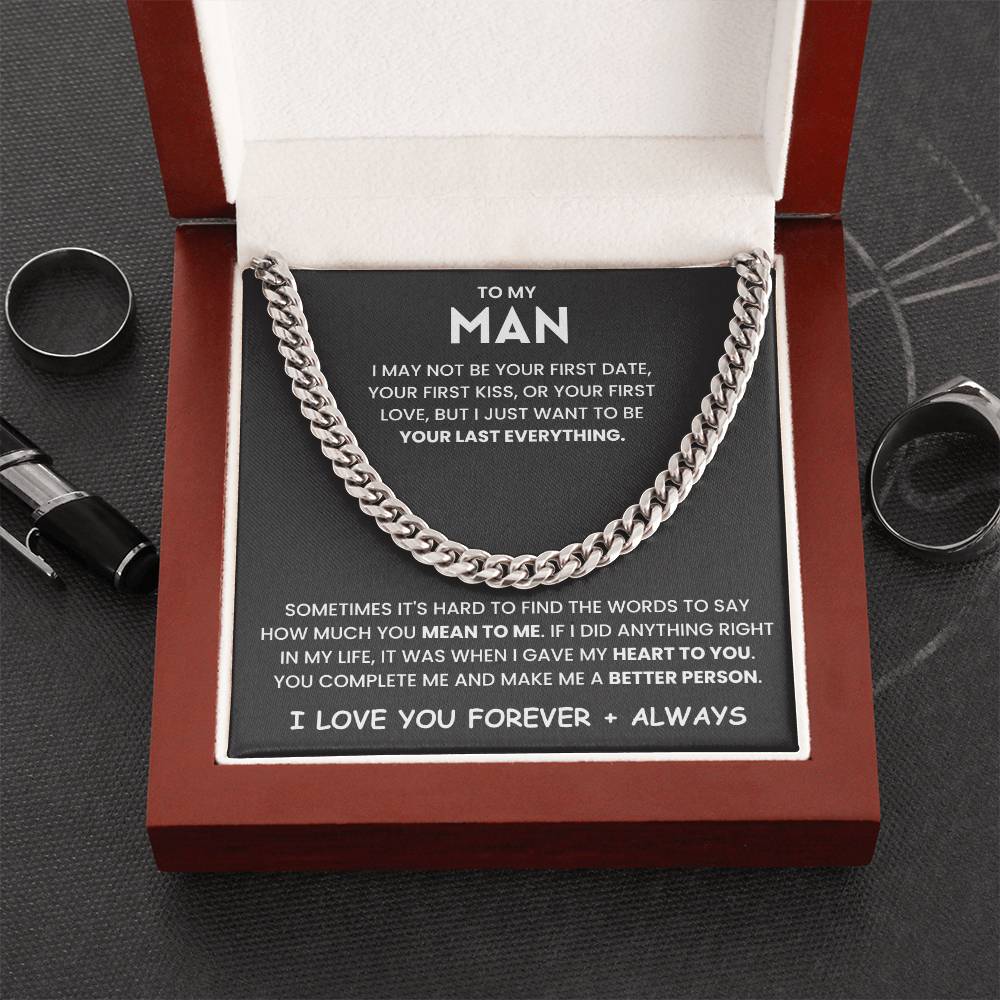 To My Man- Cuban Link Chain- Sometimes Its Hard To Find